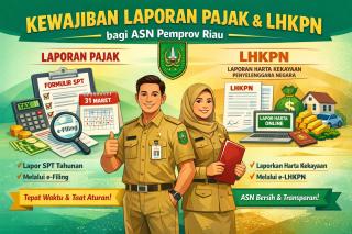 Masih Bandel Soal LHKPN? Gaji ASN di Riau Terancam Ditahan
